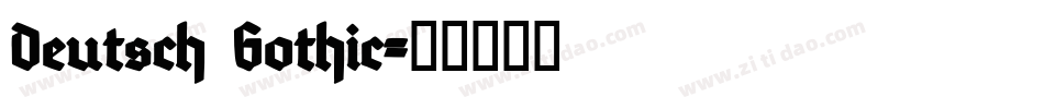 Deutsch Gothic字体转换